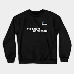 THE POWER OF FREEDOM Crewneck Sweatshirt